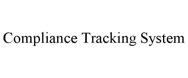  COMPLIANCE TRACKING SYSTEM