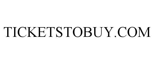 Trademark Logo TICKETSTOBUY.COM