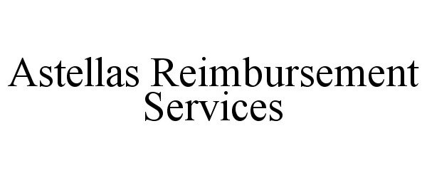 Trademark Logo ASTELLAS REIMBURSEMENT SERVICES