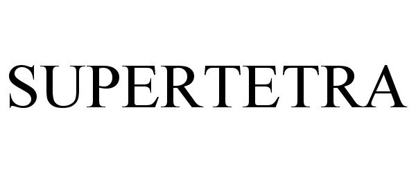 Trademark Logo SUPERTETRA