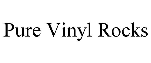  PURE VINYL ROCKS