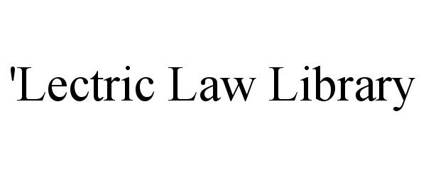 Trademark Logo 'LECTRIC LAW LIBRARY