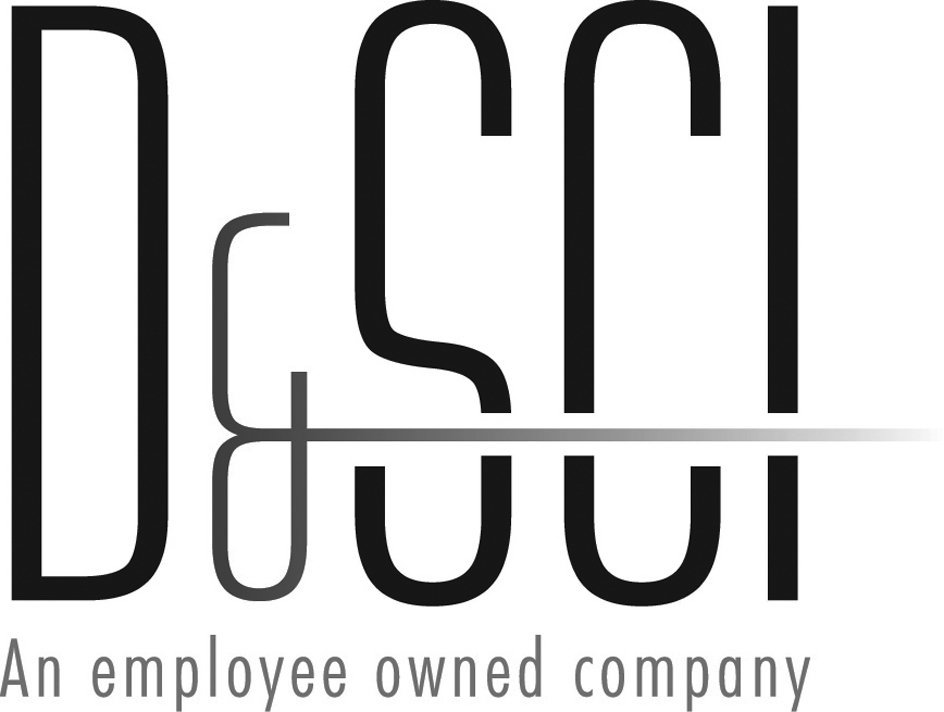  D&amp;SCI AN EMPLOYEE OWNED COMPANY