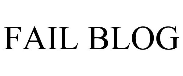 Trademark Logo FAIL BLOG