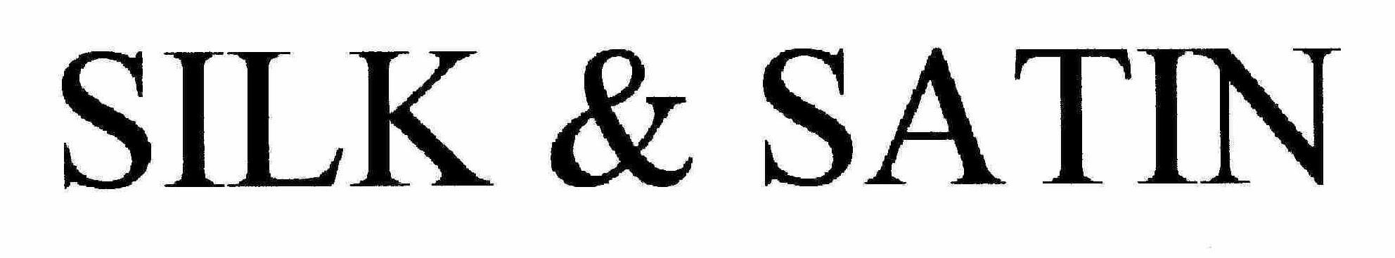 Trademark Logo SILK AND SATIN