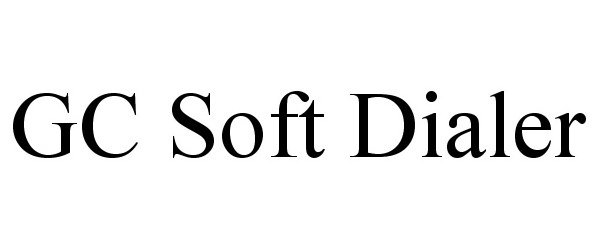 Trademark Logo GC SOFT DIALER