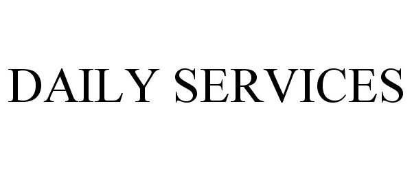  DAILY SERVICES