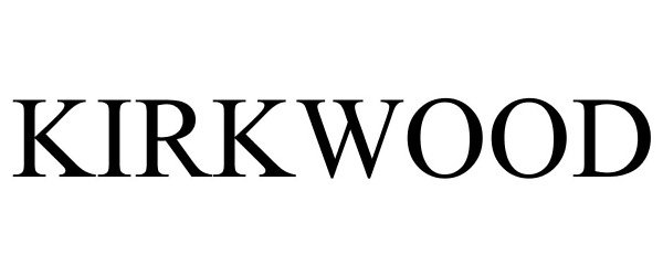 Trademark Logo KIRKWOOD