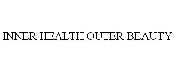  INNER HEALTH OUTER BEAUTY