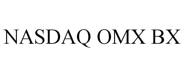 Trademark Logo NASDAQ OMX BX