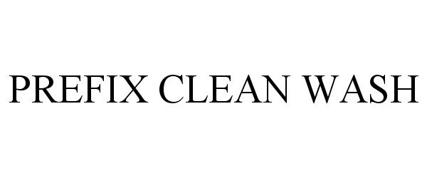 Trademark Logo PREFIX CLEAN WASH