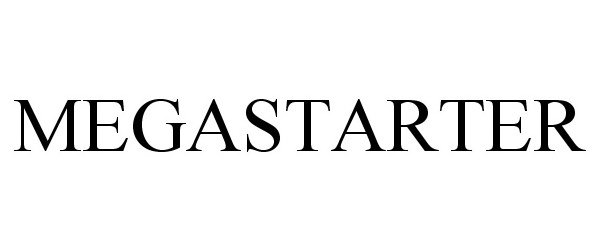 Trademark Logo MEGASTARTER