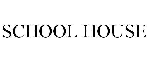 Trademark Logo SCHOOL HOUSE