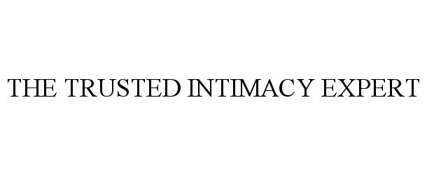  THE TRUSTED INTIMACY EXPERT