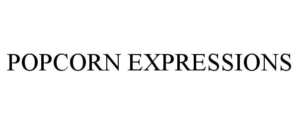 Trademark Logo POPCORN EXPRESSIONS