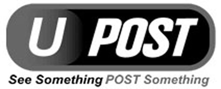  U POST SEE SOMETHING POST SOMETHING