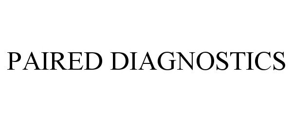 Trademark Logo PAIRED DIAGNOSTICS