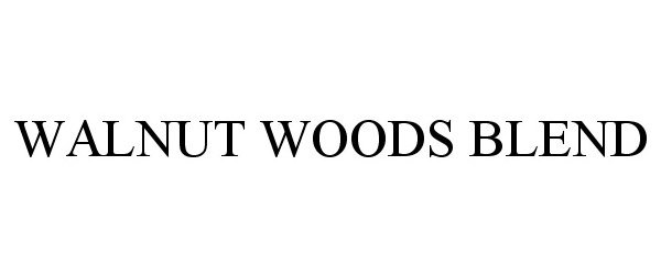 Trademark Logo WALNUT WOODS BLEND
