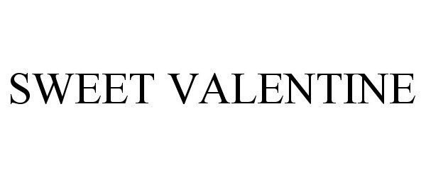 Trademark Logo SWEET VALENTINE