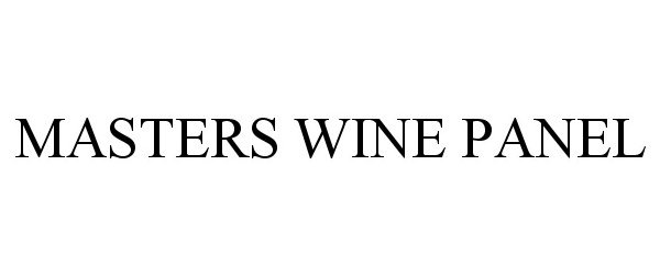 Trademark Logo MASTERS WINE PANEL