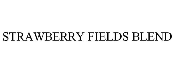  STRAWBERRY FIELDS BLEND