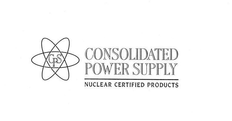 Trademark Logo CPS CONSOLIDATED POWER SUPPLY NUCLEAR CERTIFIED PRODUCTS