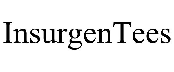 Trademark Logo INSURGENTEES