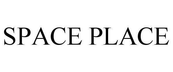 Trademark Logo SPACE PLACE