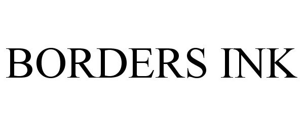 Trademark Logo BORDERS INK