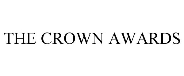 Trademark Logo THE CROWN AWARDS