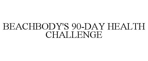  BEACHBODY'S 90-DAY HEALTH CHALLENGE