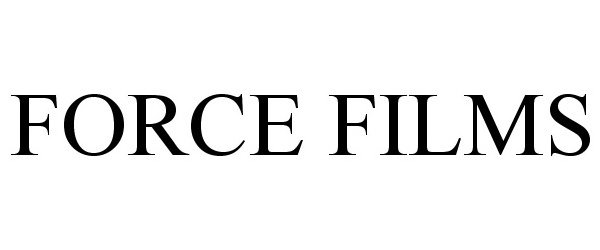 Trademark Logo FORCE FILMS