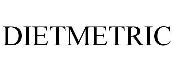 Trademark Logo DIETMETRIC