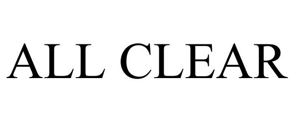 Trademark Logo ALL CLEAR