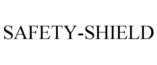 Trademark Logo SAFETY-SHIELD