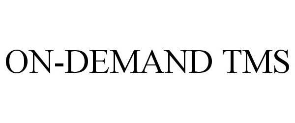  ON-DEMAND TMS