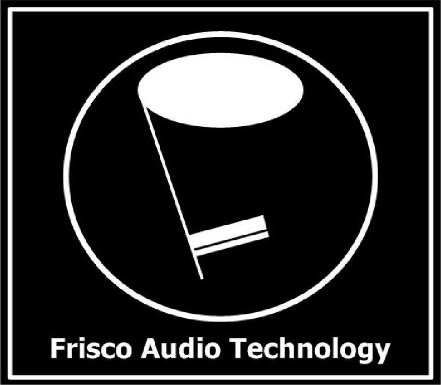  FRISCO AUDIO TECHNOLOGY