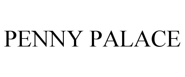Trademark Logo PENNY PALACE