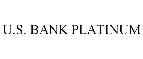 Trademark Logo U.S. BANK PLATINUM
