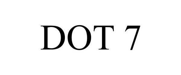 DOT 7