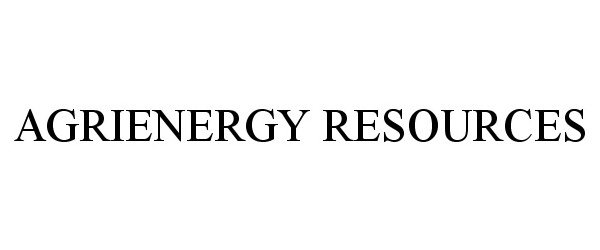  AGRIENERGY RESOURCES