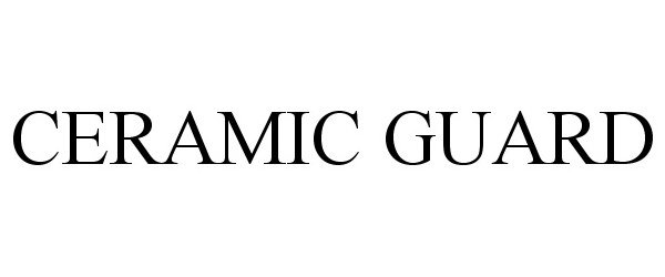 Trademark Logo CERAMIC GUARD