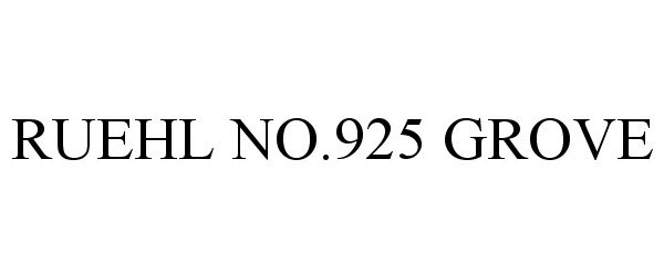  RUEHL NO.925 GROVE