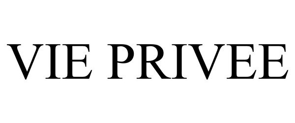  VIE PRIVEE