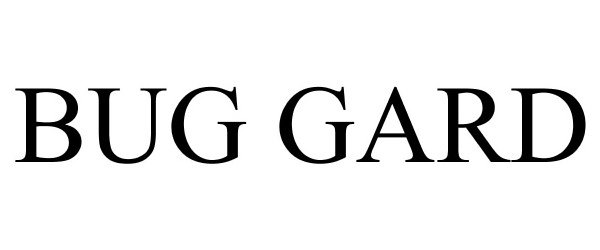 Trademark Logo BUG GARD