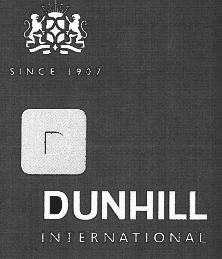  D DUNHILL INTERNATIONAL SINCE 1907