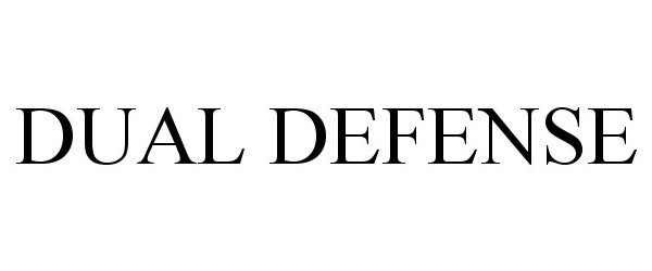 Trademark Logo DUAL DEFENSE