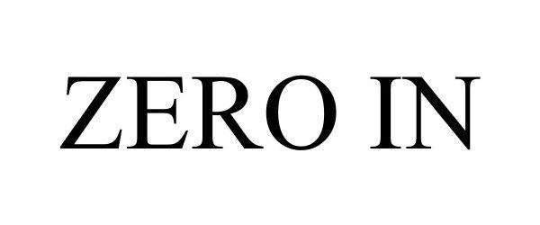 Trademark Logo ZERO IN