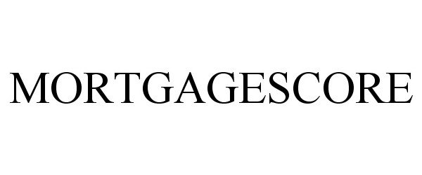  MORTGAGESCORE