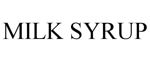 Trademark Logo MILK SYRUP